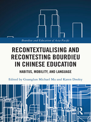 cover image of Recontextualising and Recontesting Bourdieu in Chinese Education